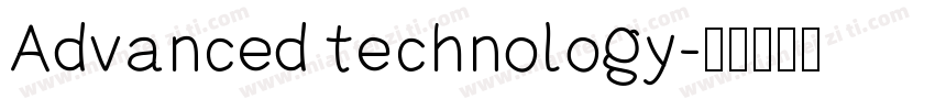 Advanced technology字体转换